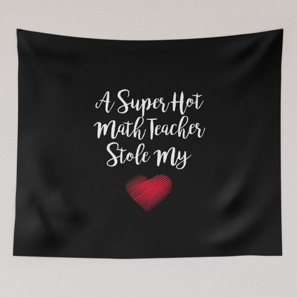 Item preview, A Super Hot Math Teacher Stole My Heart Trending designed and sold by Kaliarizone.