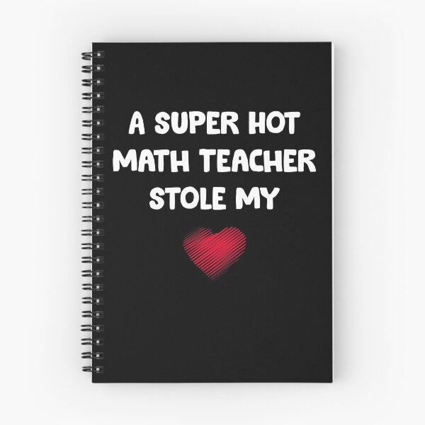 Item preview, A Super Hot Math Teacher Stole My Heart designed and sold by Kaliarizone.