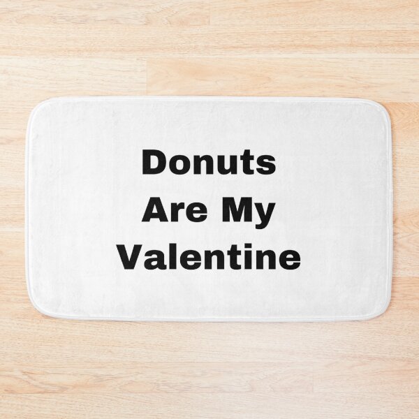 Item preview, Donuts are my valentine designed and sold by Yeewen1234.