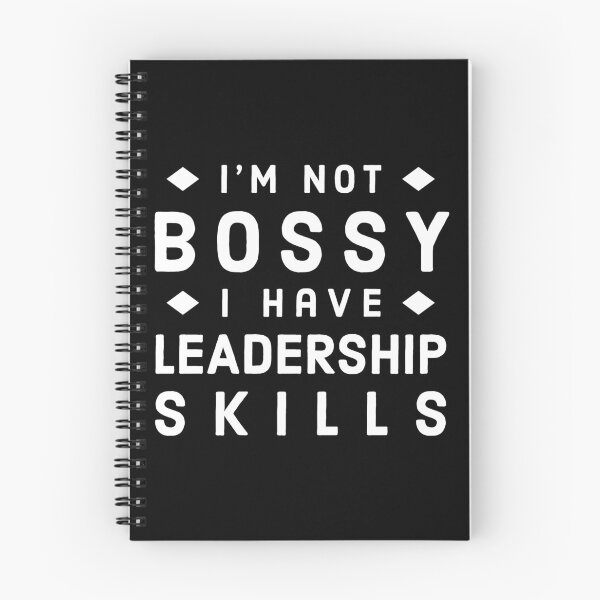 Item preview, Im Not Bossy I Have Leadership Skills - Funny Bossy Quote designed and sold by AnyKitty.