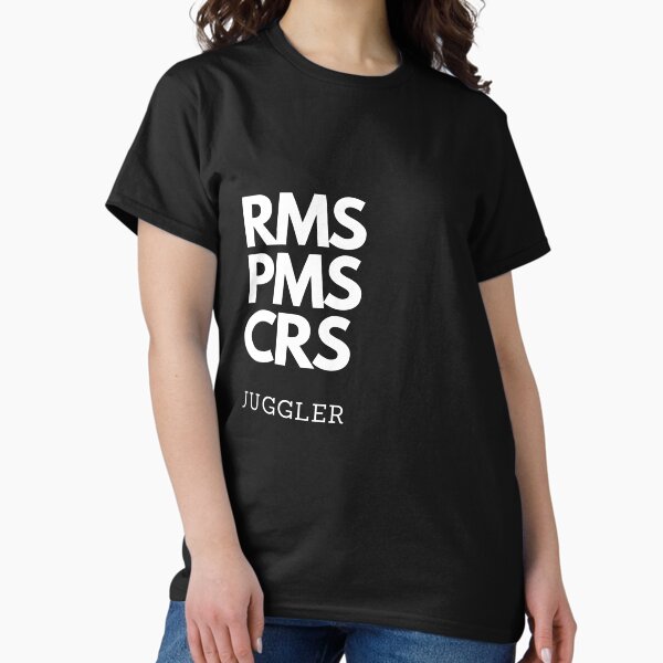 RMS PMS CRS Juggler White Logo Classic T-Shirt
