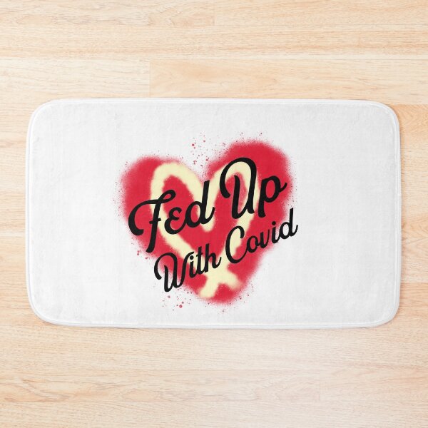 Item preview,  Fed up with covid designed and sold by Sushee Store.