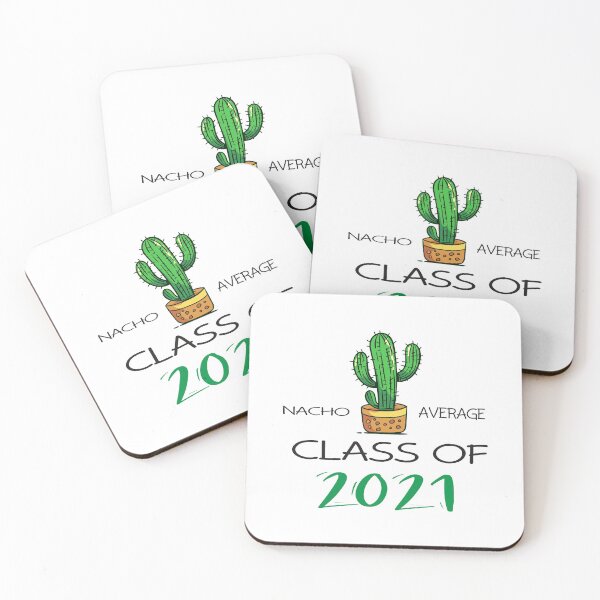 Item preview, Nacho Average Class of 2021  designed and sold by tarkaittisak.
