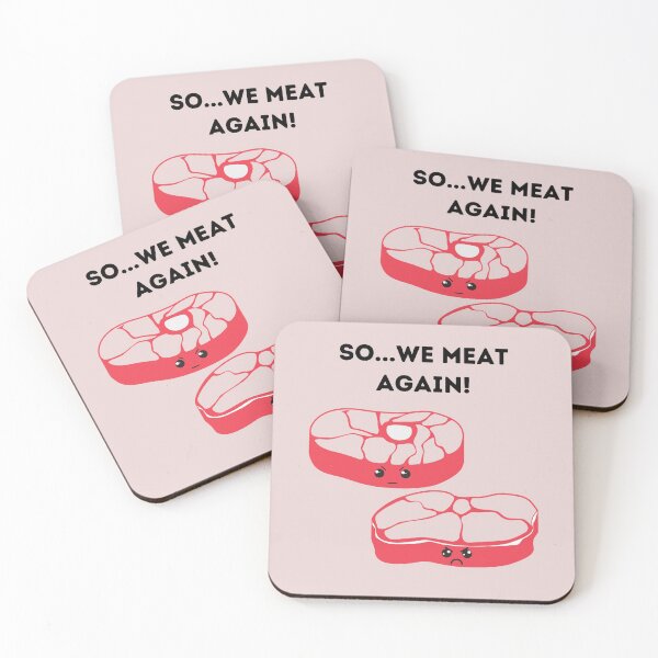 Item preview, So We Meat Again, So We Meet Again, Food Pun designed and sold by GoodMoodFood.