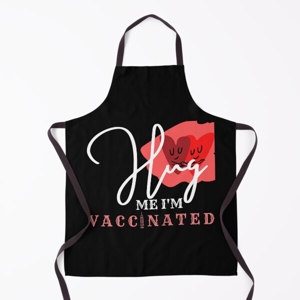 Item preview, Hug Me I'm Vaccinated designed and sold by Vibing-Right.