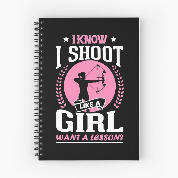 Item preview, I know I Shoot Like a Girl Want a Lesson designed and sold by crazy merchs.