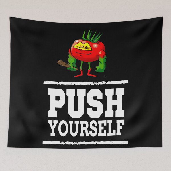 Item preview, Push Yourself Tomato The Barbarian Foodie Superhero Bodybuilder Workout Powerlifter Weightlifter designed and sold by ProjectX23.