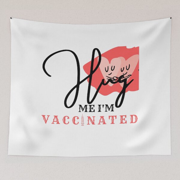 Item preview, Hug Me I'm Vaccinated designed and sold by Vibing-Right.