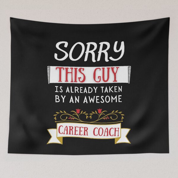 Item preview, Sorry this guy is already taken by an awesome career coach   Funny Valentine Design designed and sold by Click-Like.