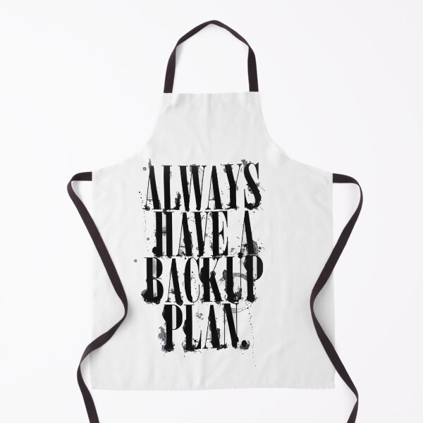 Item preview, Always have back up plan designed and sold by 42youbest.