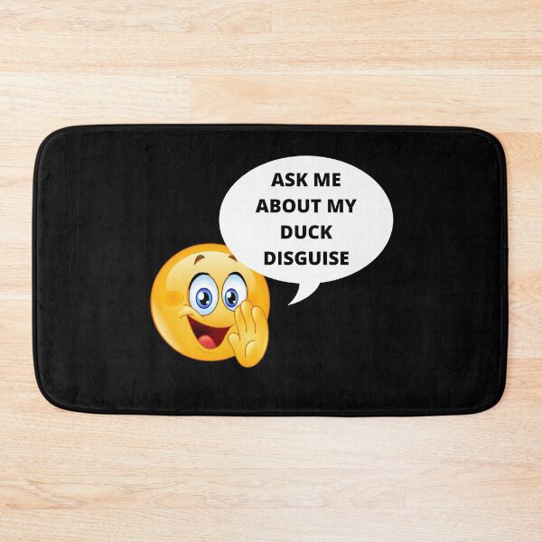 Item preview, Ask me about my duck disguise, secret designed and sold by msify.