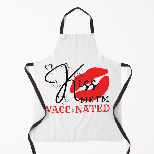 Item preview, Kiss Me I'm Vaccinated designed and sold by Vibing-Right.