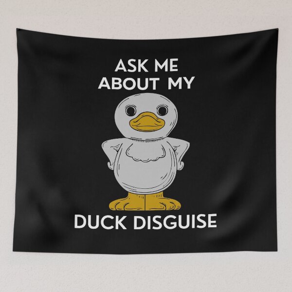 Item preview, Ask me about my duck disguise, costume designed and sold by msify.
