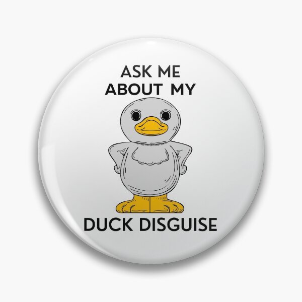 Item preview, Ask me about my duck disguise, costume or black designed and sold by msify.