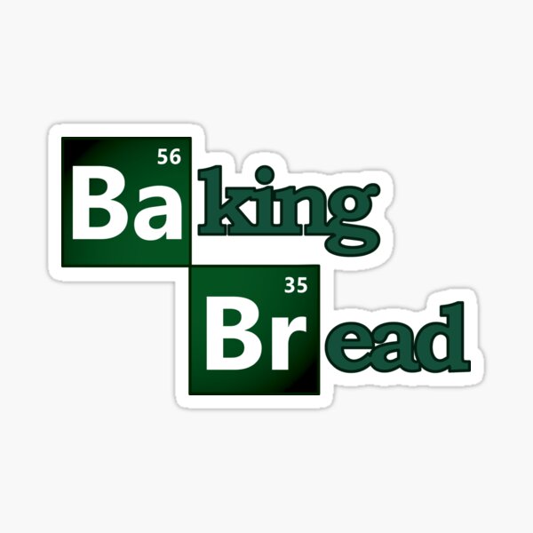 "Baking Bread elements Periodic Table parody" Sticker for Sale by