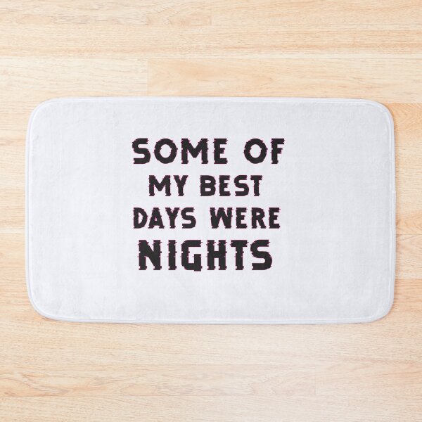 Item preview, Some of My Best Days Were Nights  | Edm | Festival | Raver Gift | Nightclub Clothing | Dance Floor designed and sold by niceb00y.