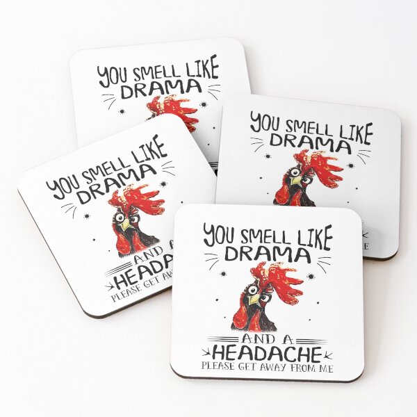 Item preview, You Smell Like A Drama And A Headache - Chicken Lovers designed and sold by KellenCowleyArt.