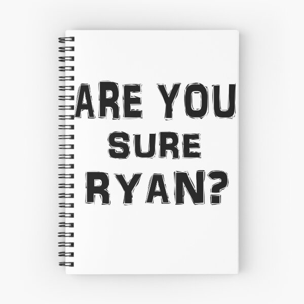 Item preview, Are You Sure Ryan ? designed and sold by Han Zo.