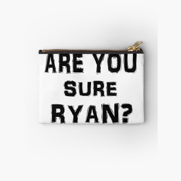 Item preview, Are You Sure Ryan ? designed and sold by Han Zo.