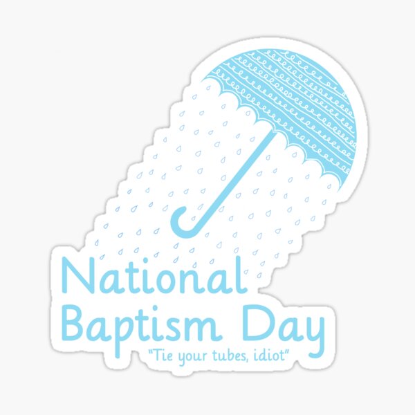 Item preview, National Baptism Day designed and sold by PinkHorcrux.
