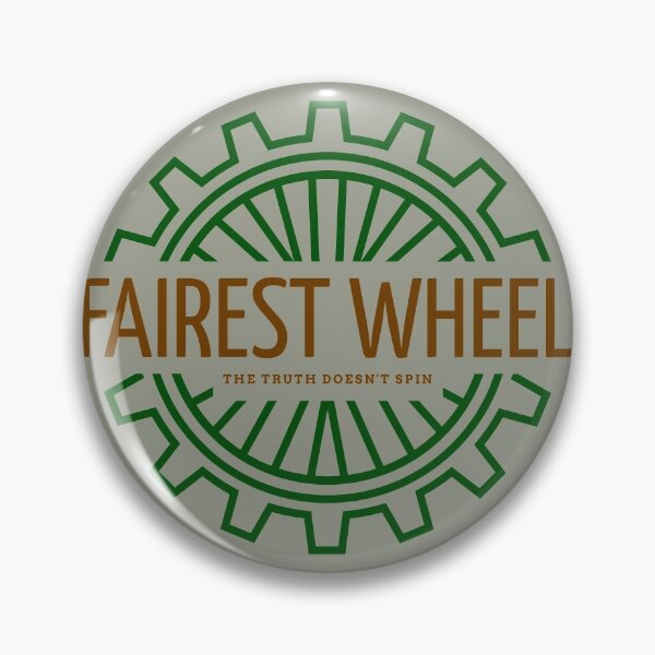 Item preview, FAIREST WHEEL THE TRUTH DOESN'T SPIN designed and sold by AndPeace702.