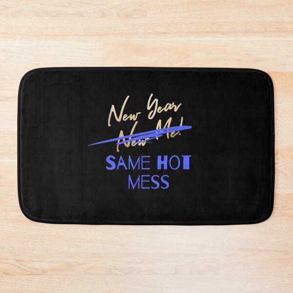 Item preview, New year same hot mess designed and sold by PF-creations.
