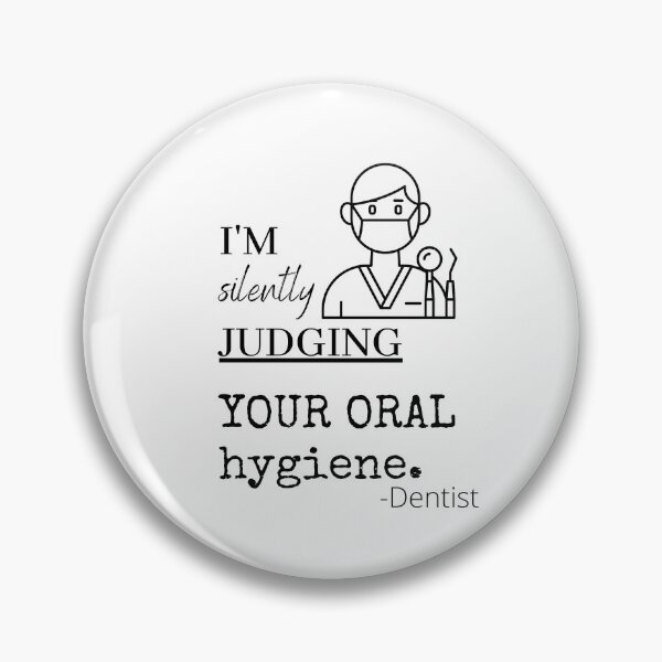 Item preview, Dentist judging your oral hygiene designed and sold by SbitarLemhabel.