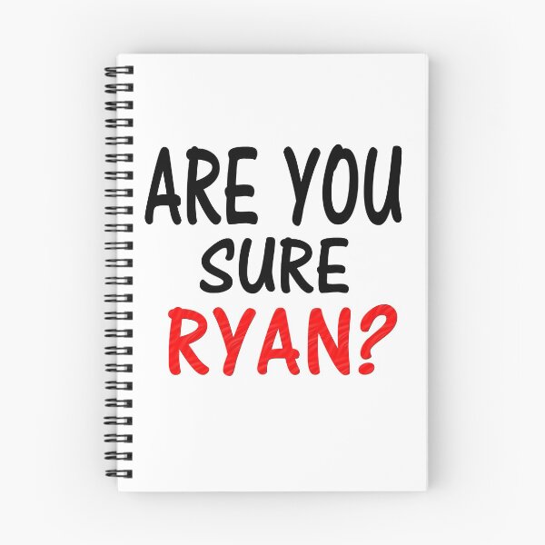 Item preview, Are You Sure Ryan ? designed and sold by Han Zo.