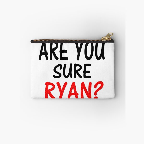 Item preview, Are You Sure Ryan ? designed and sold by Han Zo.
