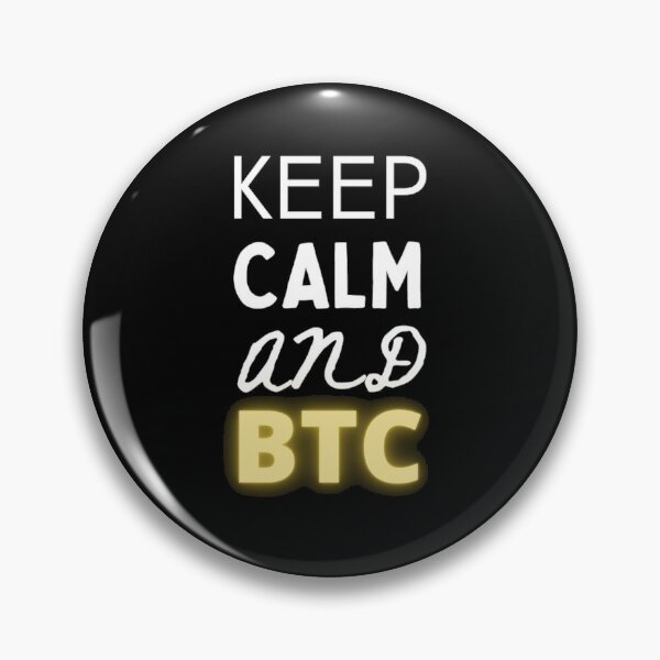 Item preview, Keep Calm and BTC designed and sold by shantishirts.