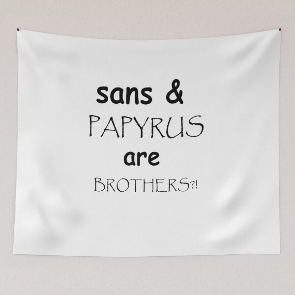 Item preview, Bros for comic sans and papyrus designed and sold by nagawala.