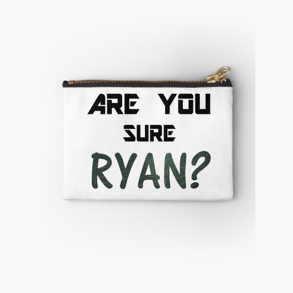 Item preview, Are You Sure Ryan ? designed and sold by Han Zo.