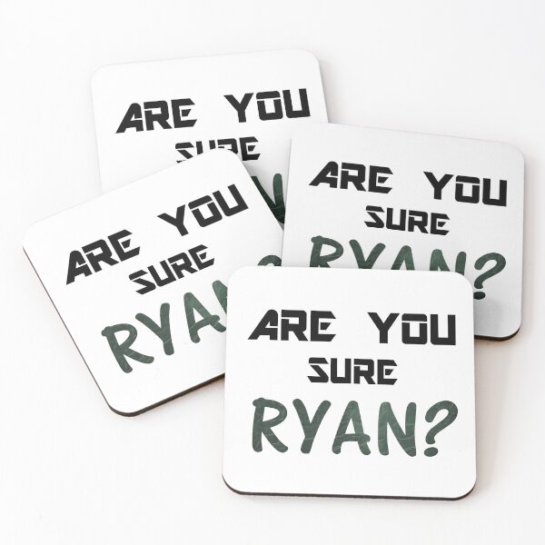 Item preview, Are You Sure Ryan ? designed and sold by Han Zo.