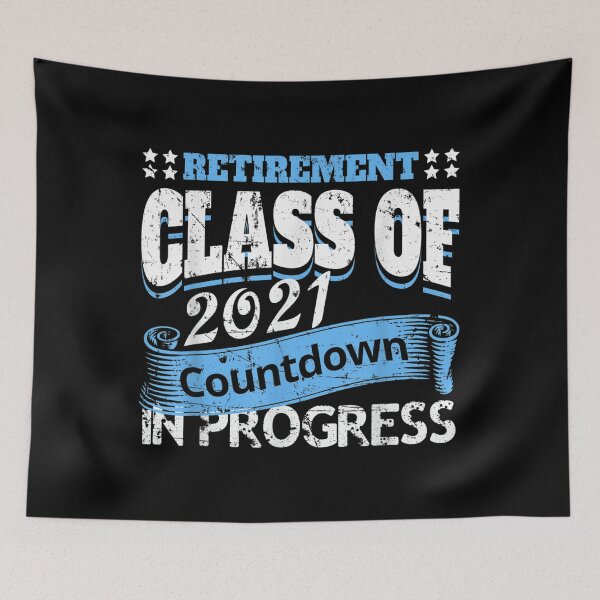 Item preview, Retirement Class of 2021 Countdown Retiring Teacher Quote 39 designed and sold by ADAMANDREWSAU.