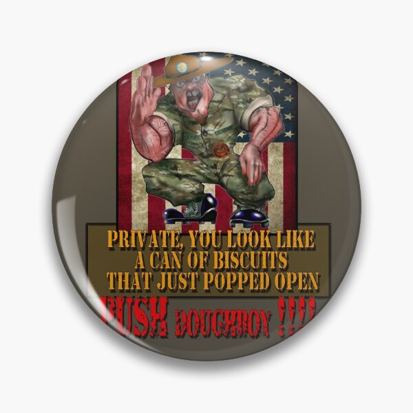 Item preview, Drill Sergeant, Drill Instructor, Private You Look Like a Can of Biscuits That Just Popped Open designed and sold by ronnieyoung.