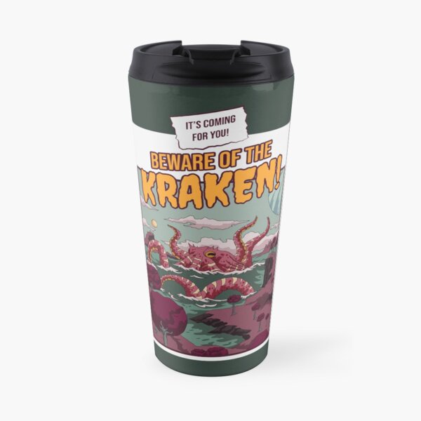 Beware of the kraken Travel Mug