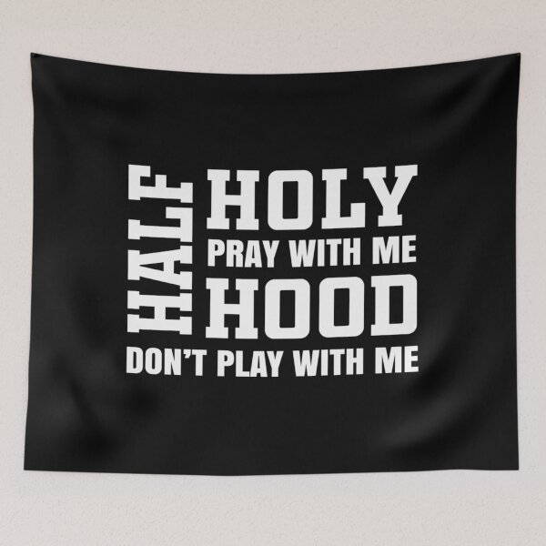 Item preview, Half Hood Half Holy T  Pray With Me Dont Play With Me Long Sleeve 15 designed and sold by Alexanderhishop.