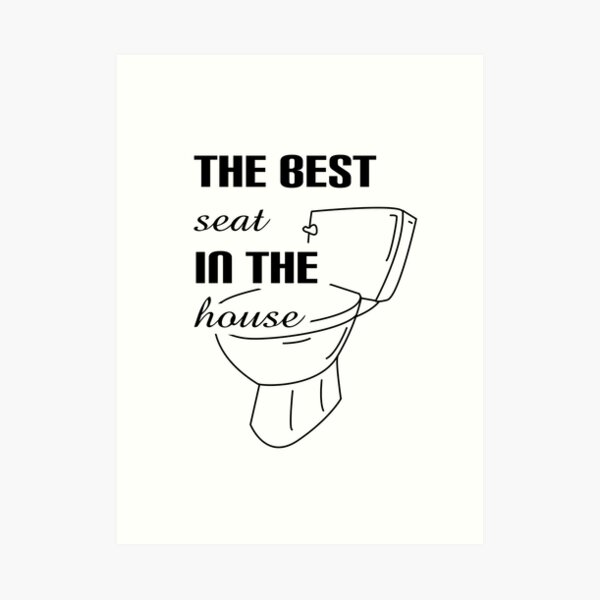 "The Best Seat In The House, Bathroom Wall Decor, Bathroom Wall Art