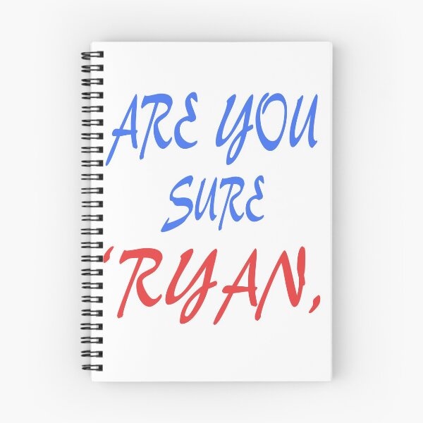 Item preview, Are You Sure Ryan ? designed and sold by Han Zo.