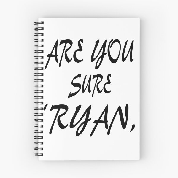 Item preview, Are You Sure Ryan ? designed and sold by Han Zo.