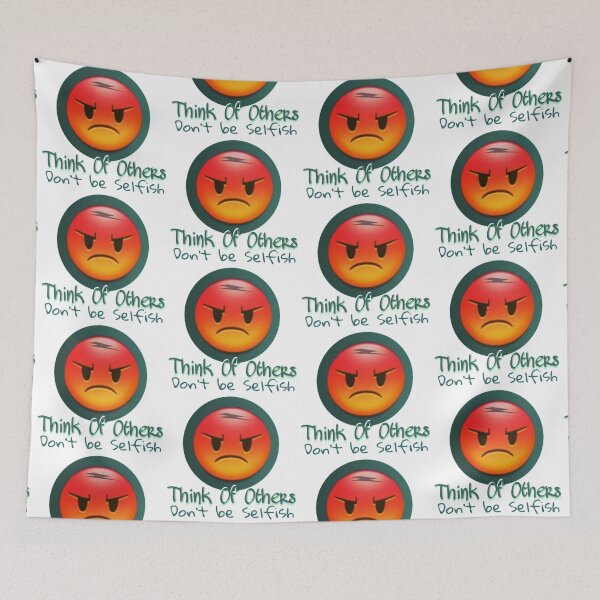 Item preview, Think of others don't be selfish  designed and sold by 59SHOP24.