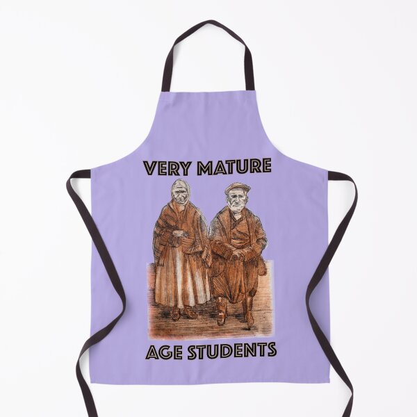 Item preview, Very Mature Age Students designed and sold by LunaticPainter.