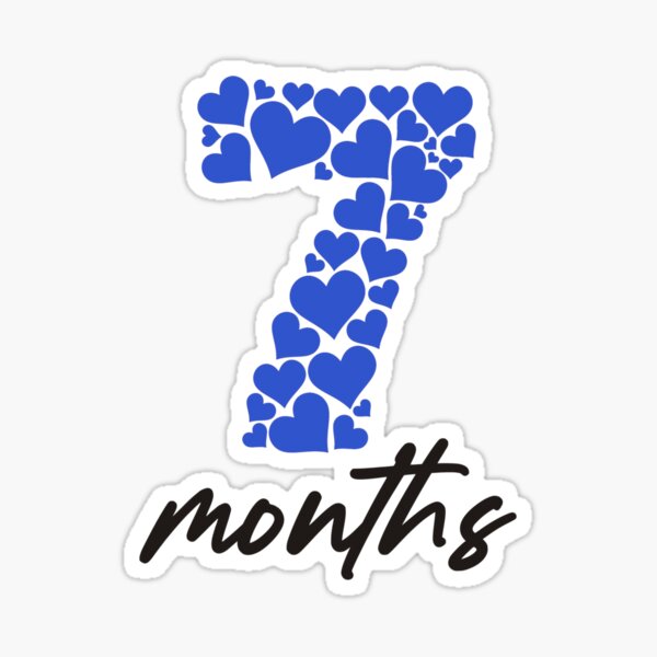 7 Months Stickers Redbubble