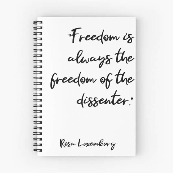 Item preview, Freedom is always freedom of the dissenter. designed and sold by pipeswitz.