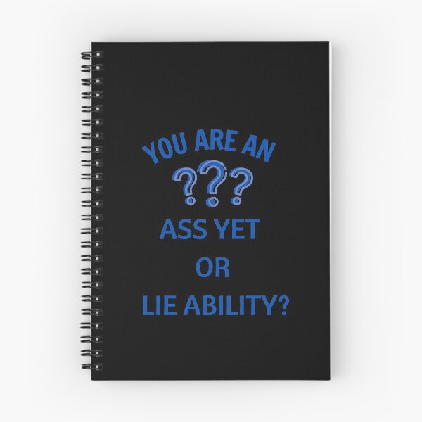 Item preview, YOU ARE AN ASS YET OR LIE ABILITY - PUN ON ASSET AND LIABILITY designed and sold by Awesome &  Affordable.
