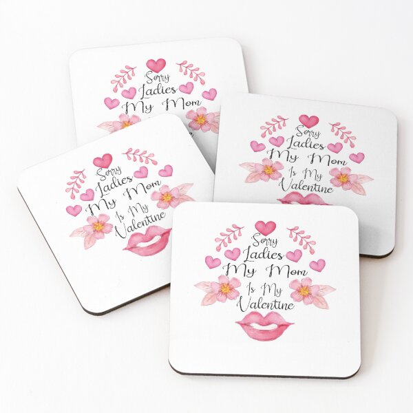 Item preview, Sorry Ladies My Mom Is My Valentine designed and sold by ADAMYASS.