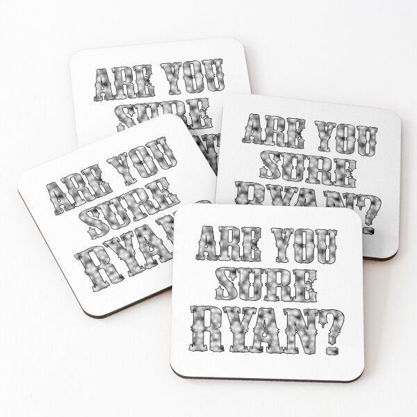 Item preview, Are You Sure Ryan ? designed and sold by Han Zo.