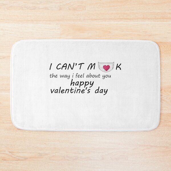 Item preview, I Can't Mask The Way I Feel About You Happy Valentine's Day , designed and sold by Rexoo.