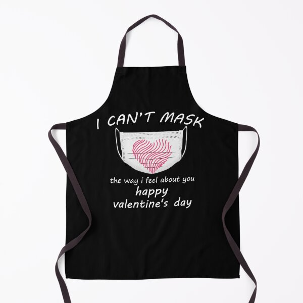 Item preview, I Can't Mask The Way I Feel About You Happy Valentine's Day * designed and sold by Rexoo.