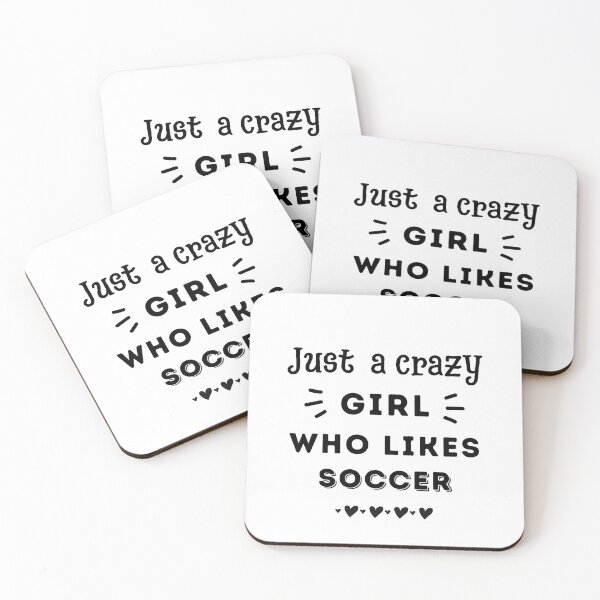 Item preview, Just a crazy girl who likes soccer designed and sold by TheGreenGoat.
